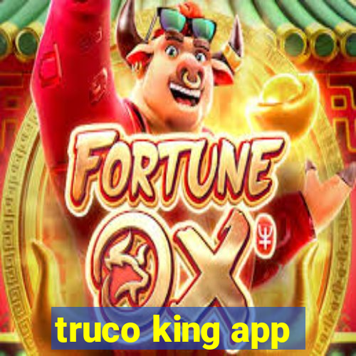 truco king app